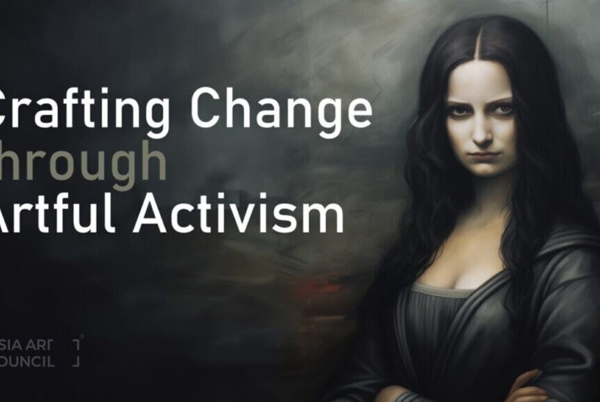 Crafting-Change-1280X720-1024x576 The Power of Art as a Catalyst for Social Change without Advocacy Vandalism.