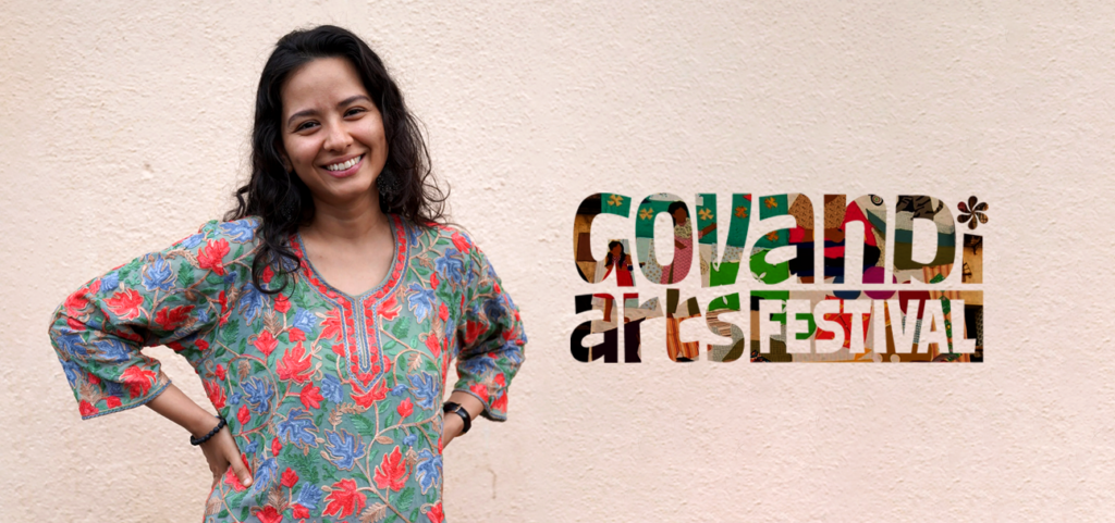 Natasha Sharma (Founder Govandi Art Festival)